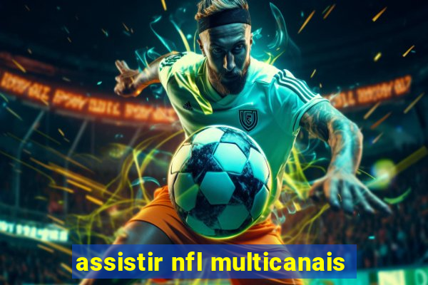 assistir nfl multicanais